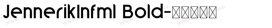 JennerikInfml Bold字体转换
